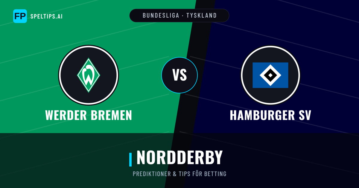 Werder Bremen vs Hamburger SV Prognoser & Statistik