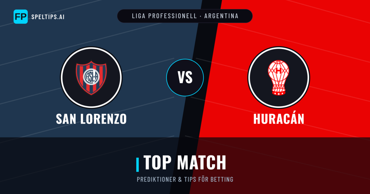 San Lorenzo vs Huracán Prognoser & Statistik
