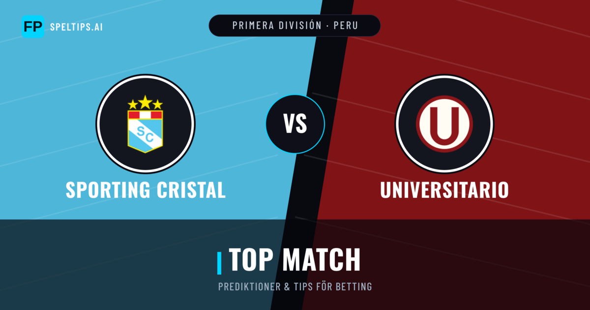 Sporting Cristal vs Universitario Prognoser & Statistik