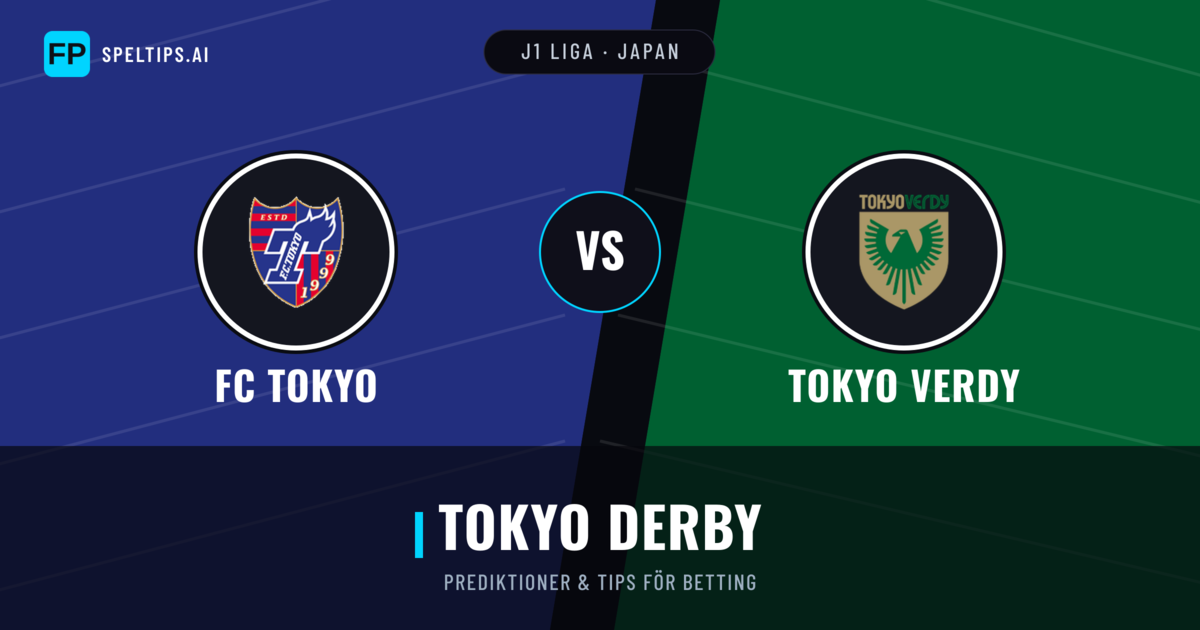 FC Tokyo vs Tokyo Verdy Prognoser & Statistik
