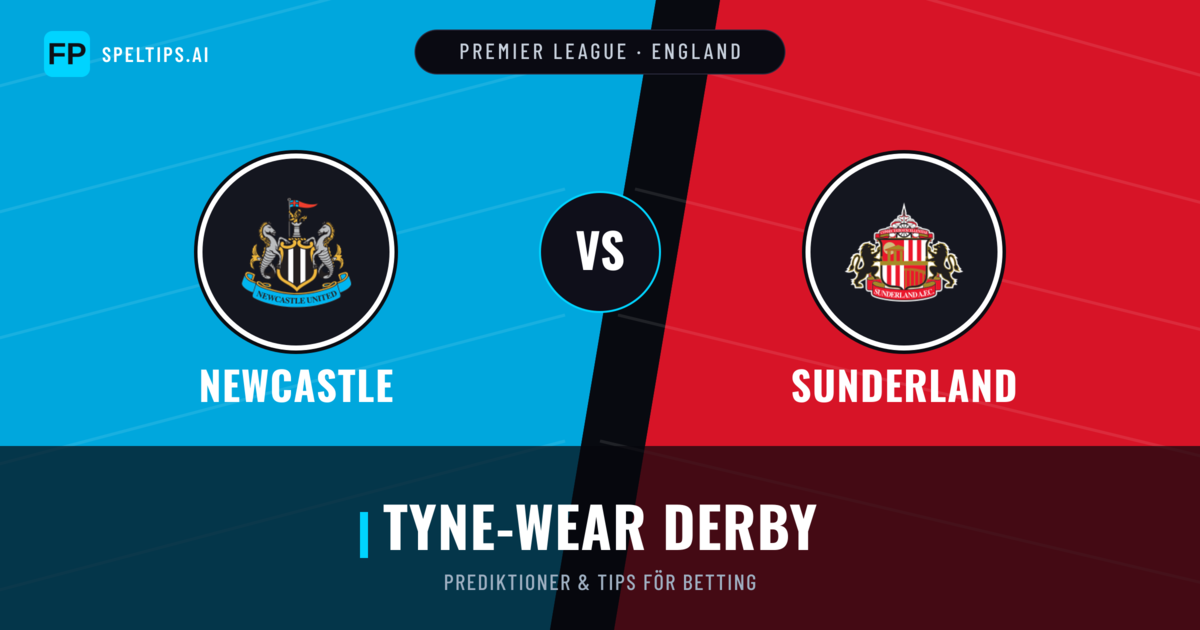 Newcastle vs Sunderland Prognoser & Statistik