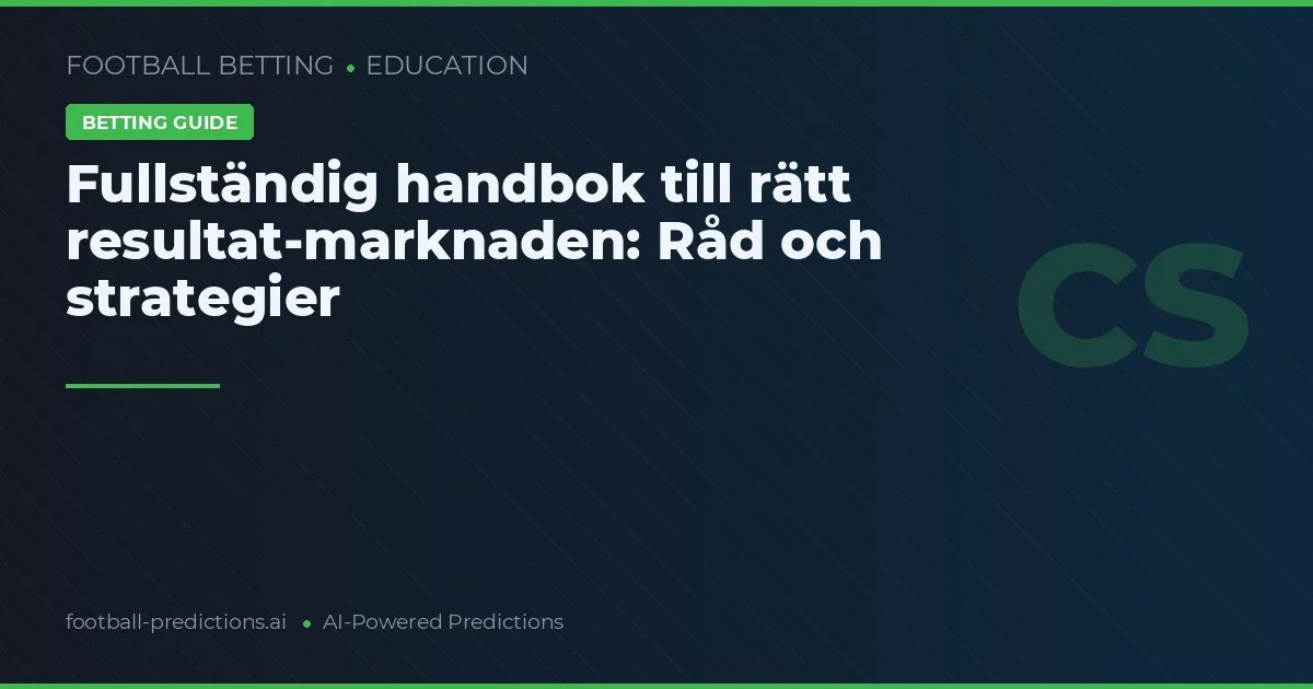 Fullständig handbok till rätt resultat-marknaden: Råd och strategier