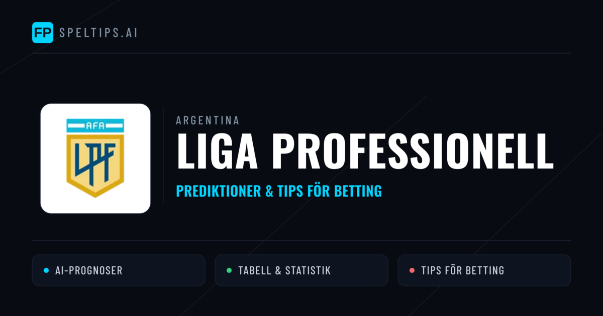 Argentina Liga Professionell Tips & Spelförslag - Bästa tipsen för lången tips idag