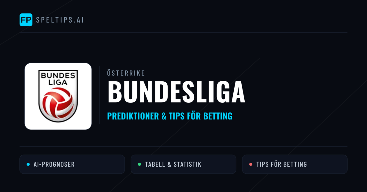 Österrike Bundesliga Tips & Spelförslag - Bästa tipsen för lången tips idag