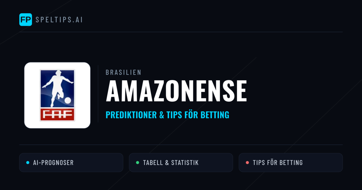 Brasilien Amazonense Tips & Spelförslag - Bästa tipsen för lången tips idag