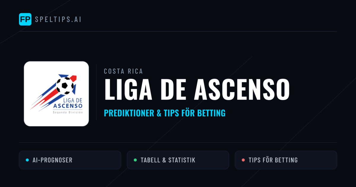 Costa Rica Liga de Ascenso Tips & Spelförslag - Bästa tipsen för lången tips idag