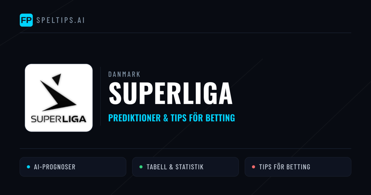Danmark Superliga Tips & Spelförslag - Bästa tipsen för lången tips idag