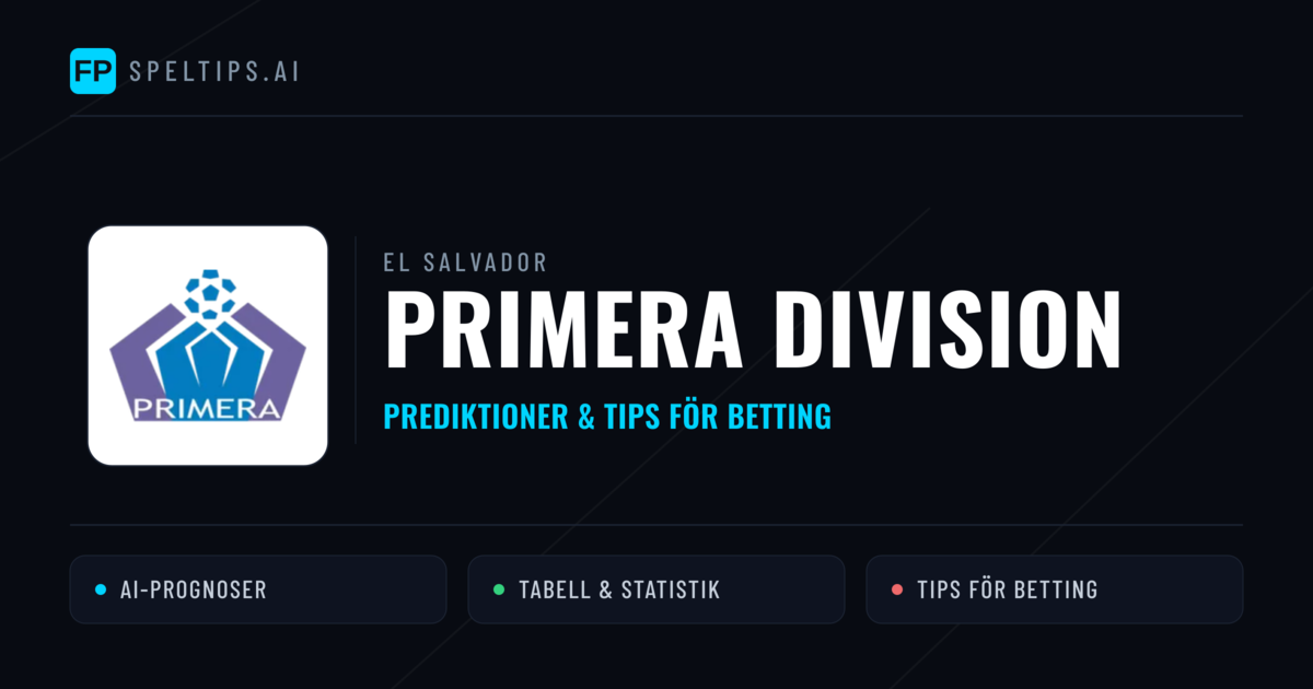El Salvador Primera Division Tips & Spelförslag - Bästa tipsen för lången tips idag