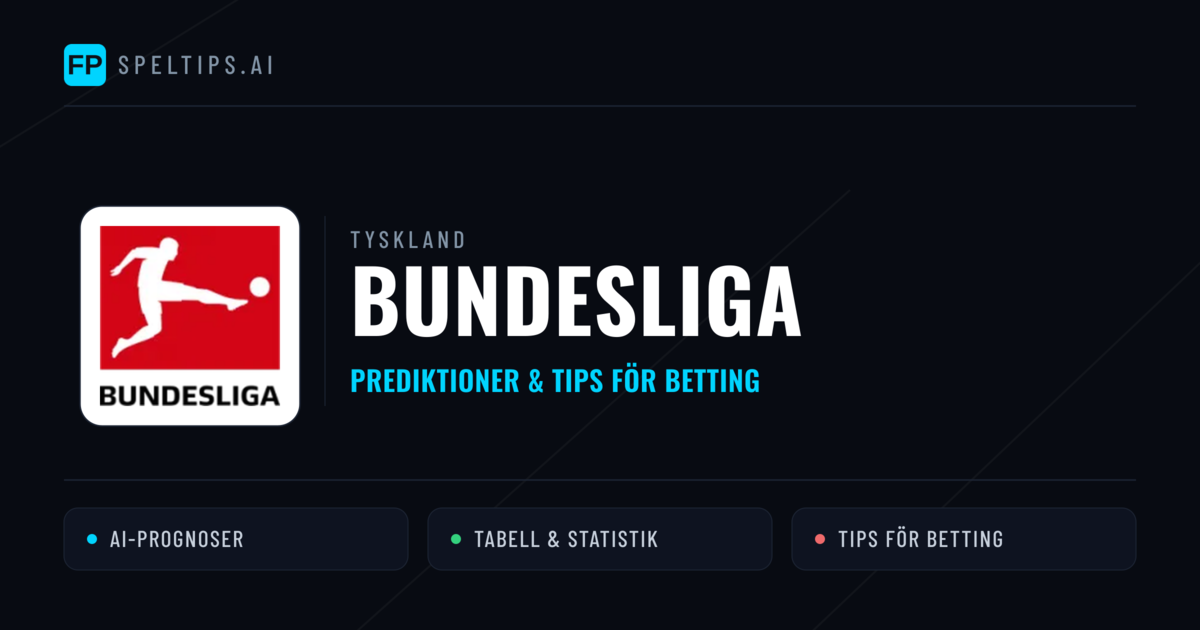 Tyskland Bundesliga Tips & Spelförslag - Bästa tipsen för lången tips idag