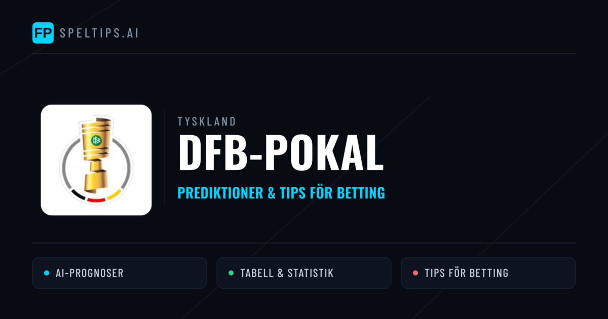 Tyskland DFB-Pokal Tips & Spelförslag - Bästa tipsen för lången tips idag