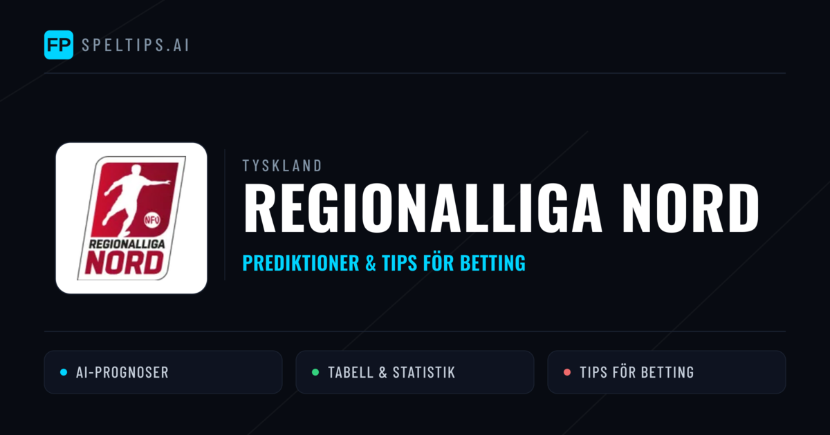 Tyskland Regionalliga Nord Tips & Spelförslag - Bästa tipsen för lången tips idag