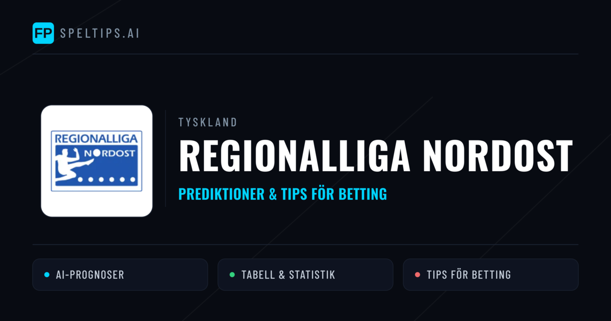 Tyskland Regionalliga Nordost Tips & Spelförslag - Bästa tipsen för lången tips idag
