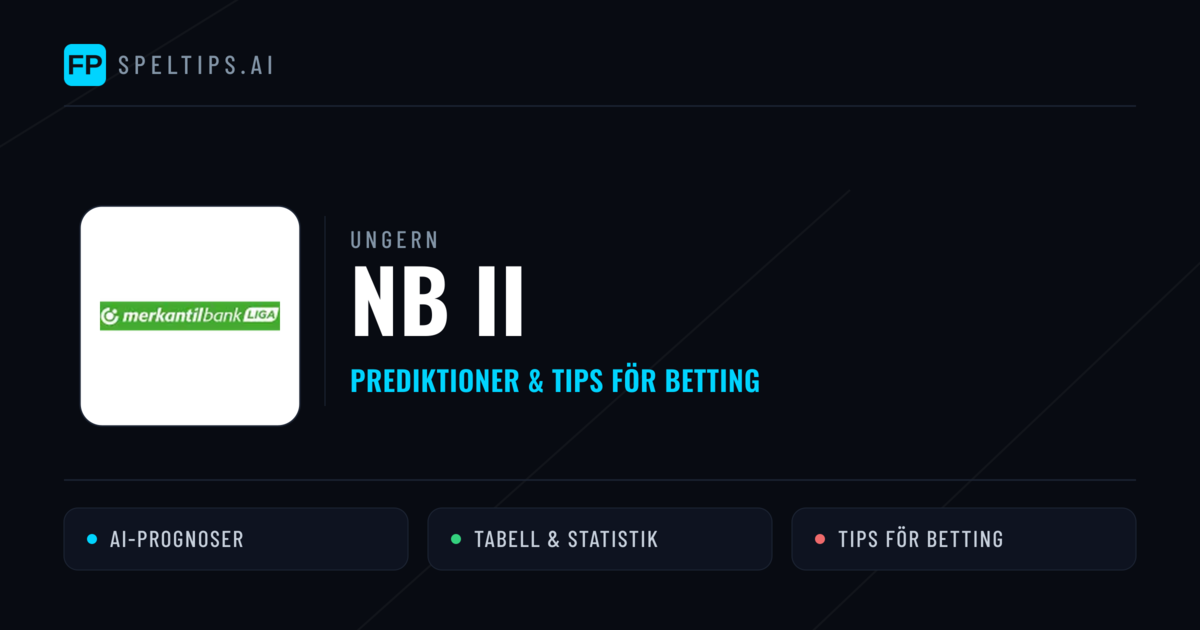 Ungern NB II Tips & Spelförslag - Bästa tipsen för lången tips idag