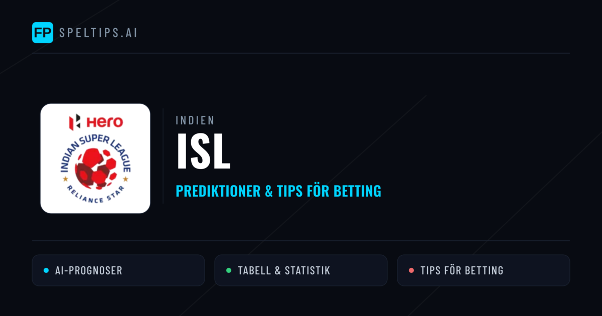 Indien ISL Tips & Spelförslag - Bästa tipsen för lången tips idag
