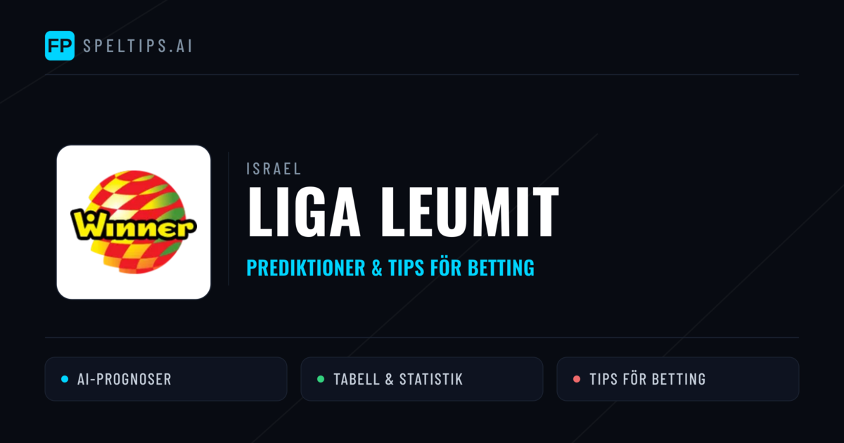 Israel Liga Leumit Tips & Spelförslag - Bästa tipsen för lången tips idag
