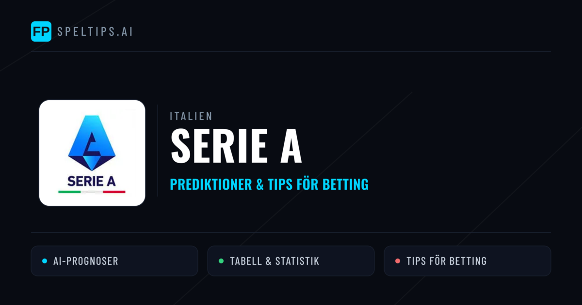 Italien Serie A Tips & Spelförslag - Bästa tipsen för lången tips idag