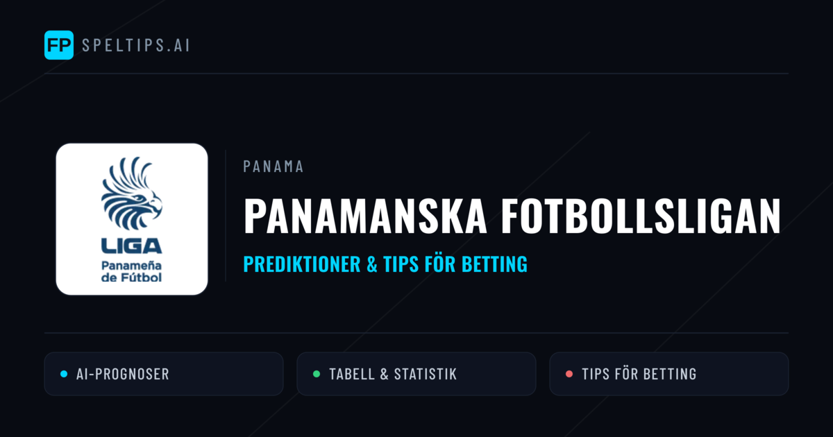 Panama Panamanska Fotbollsligan Tips & Spelförslag - Bästa tipsen för lången tips idag