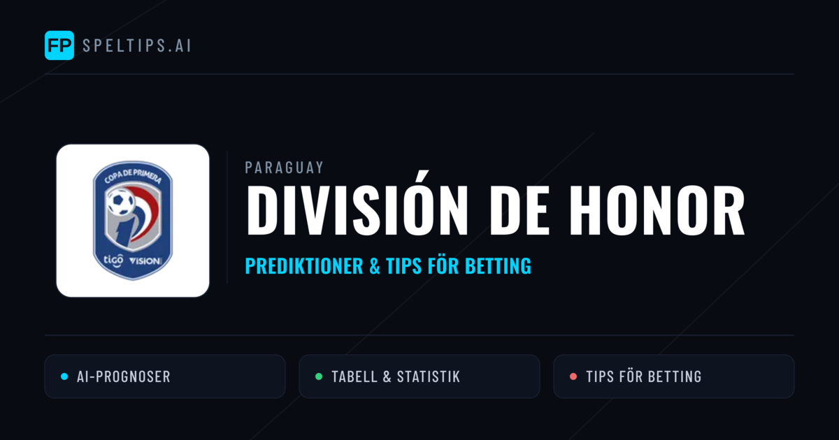 Paraguay División de Honor Tips & Spelförslag - Bästa tipsen för lången tips idag