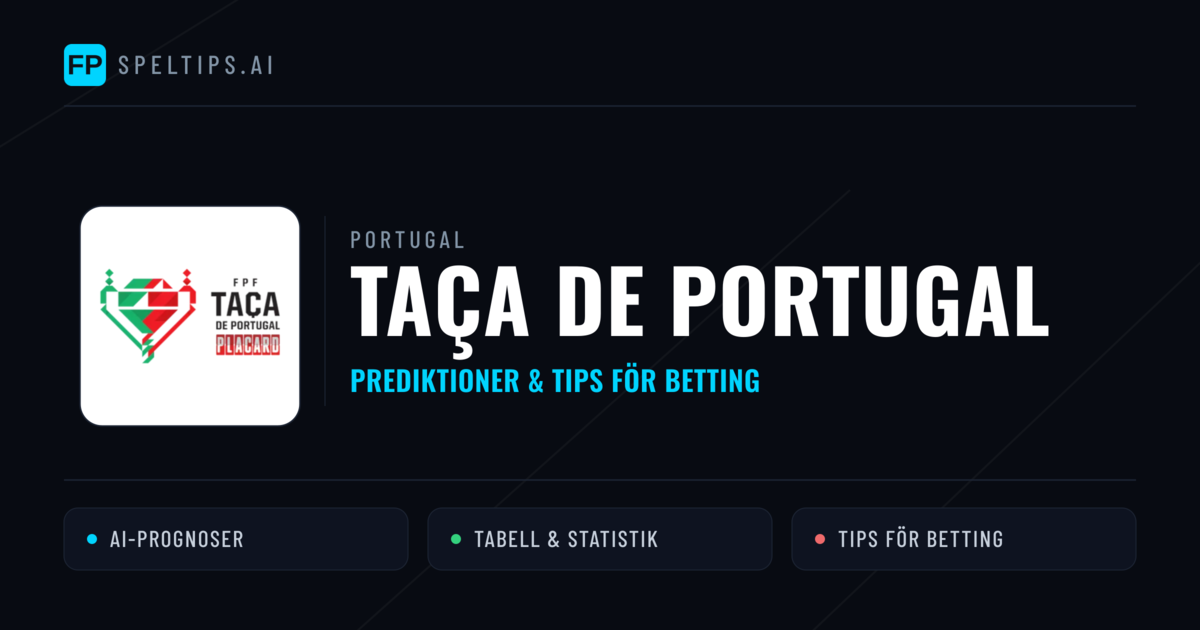 Portugal Taça de Portugal Tips & Spelförslag - Bästa tipsen för lången tips idag