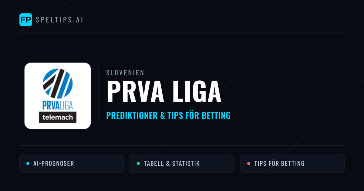 Slovenien Prva Liga Tips & Spelförslag - Bästa tipsen för lången tips idag