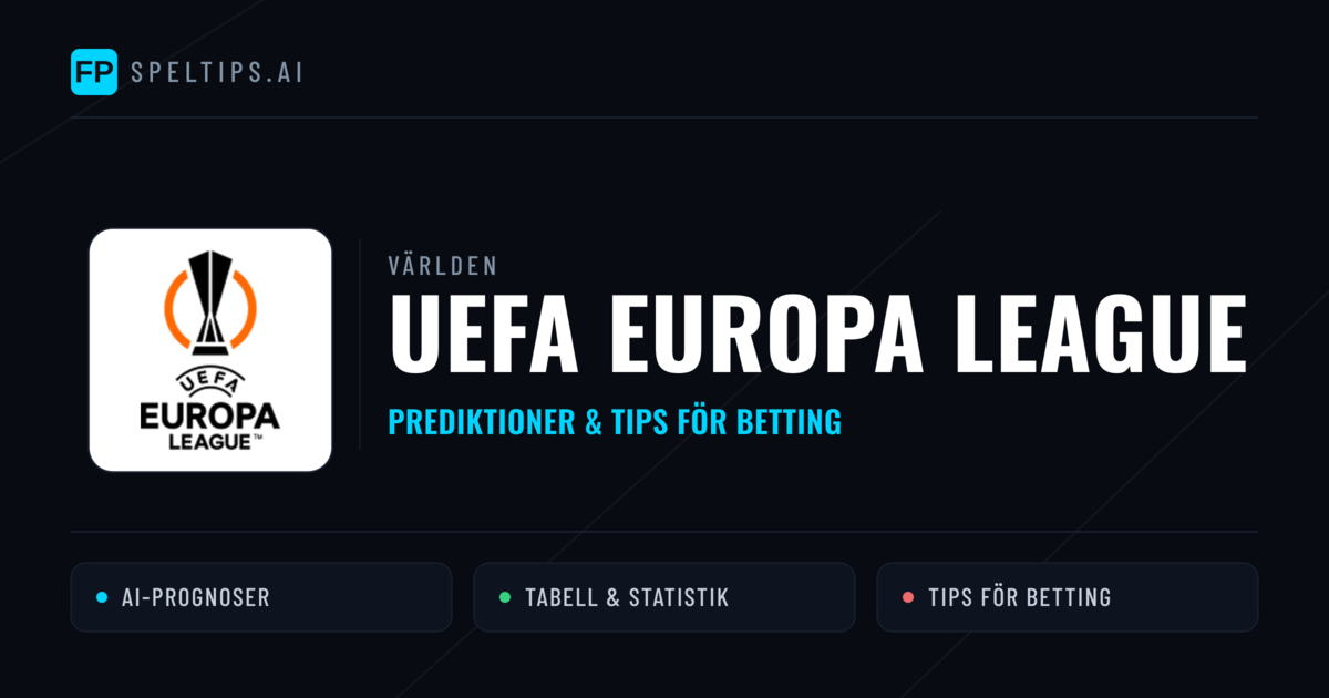 UEFA Europa League Tips & Spelförslag - Bästa tipsen för lången tips idag