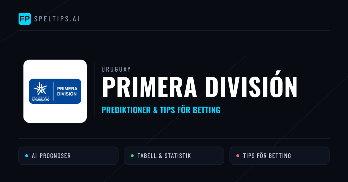 Uruguay Primera División Tips & Spelförslag - Bästa tipsen för lången tips idag