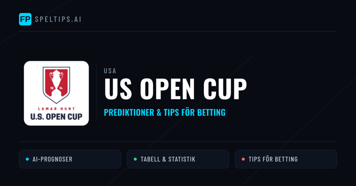 USA US Open Cup Tips & Spelförslag - Bästa tipsen för lången tips idag