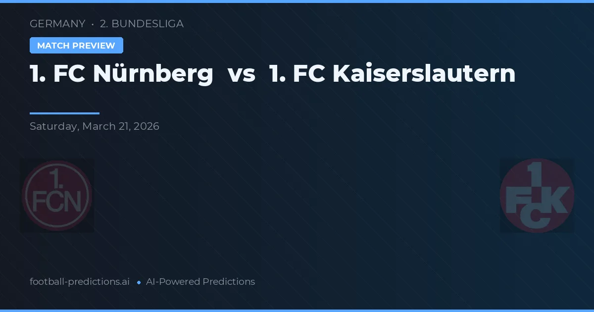 1. FC Nürnberg vs 1. FC Kaiserslautern — matchtips och förhandstitt