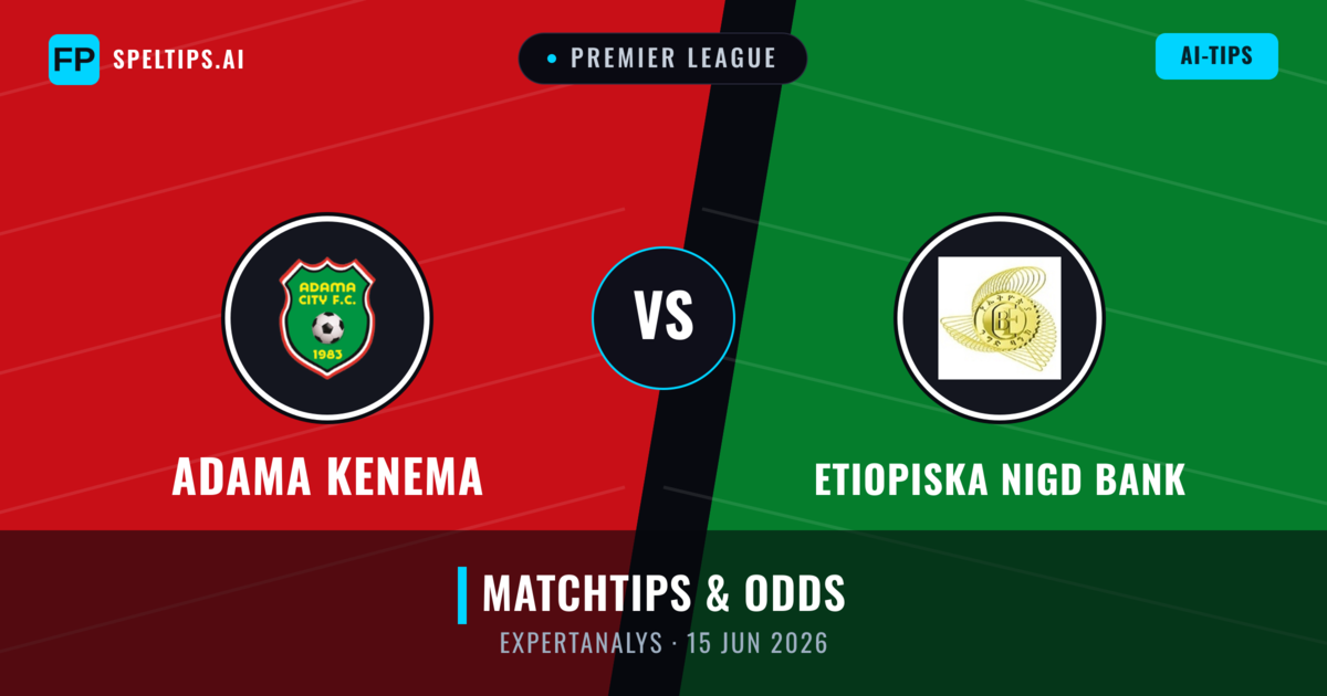 Adama Kenema vs Etiopiska Nigd Bank — matchtips och förhandstitt