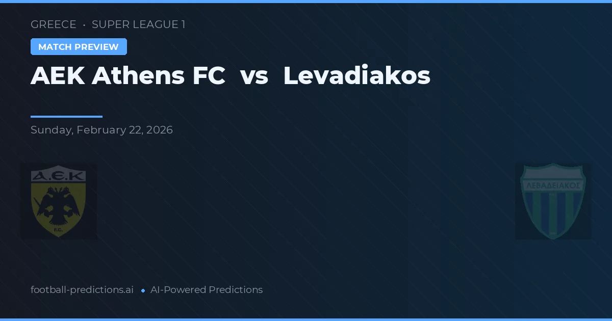 AEK Aten vs Levadiakos — matchtips och förhandstitt