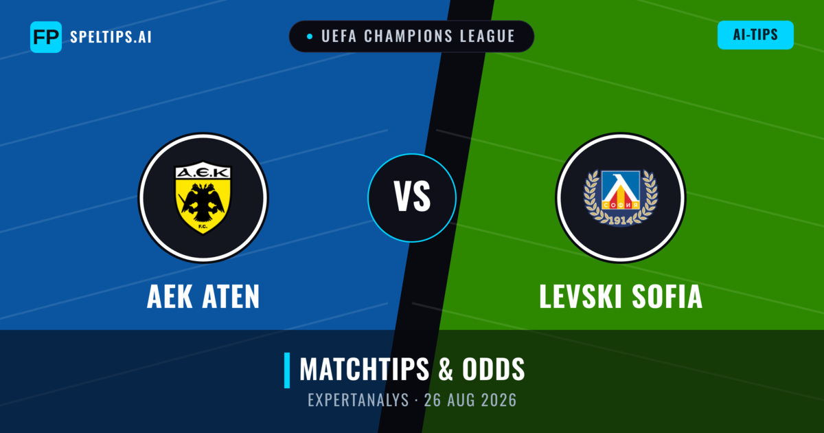 AEK Aten vs Levski Sofia — matchtips och förhandstitt