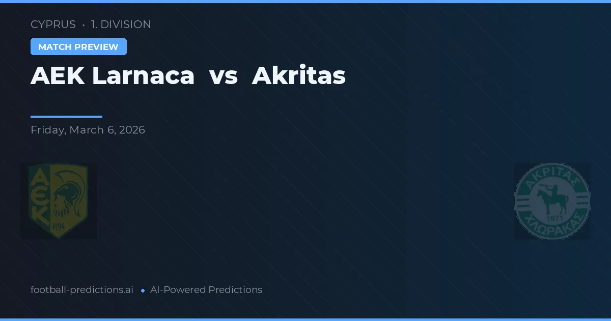 AEK Larnaca vs Akritas Chlorakas — matchtips och förhandstitt