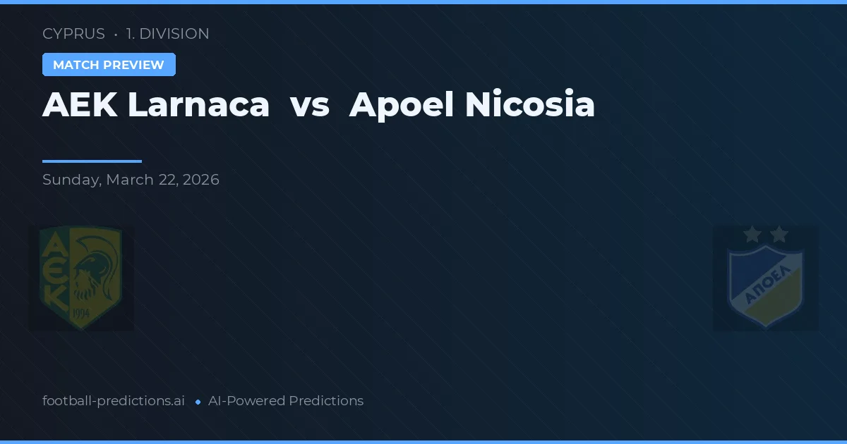 AEK Larnaca vs Apoel Nicosia — matchtips och förhandstitt