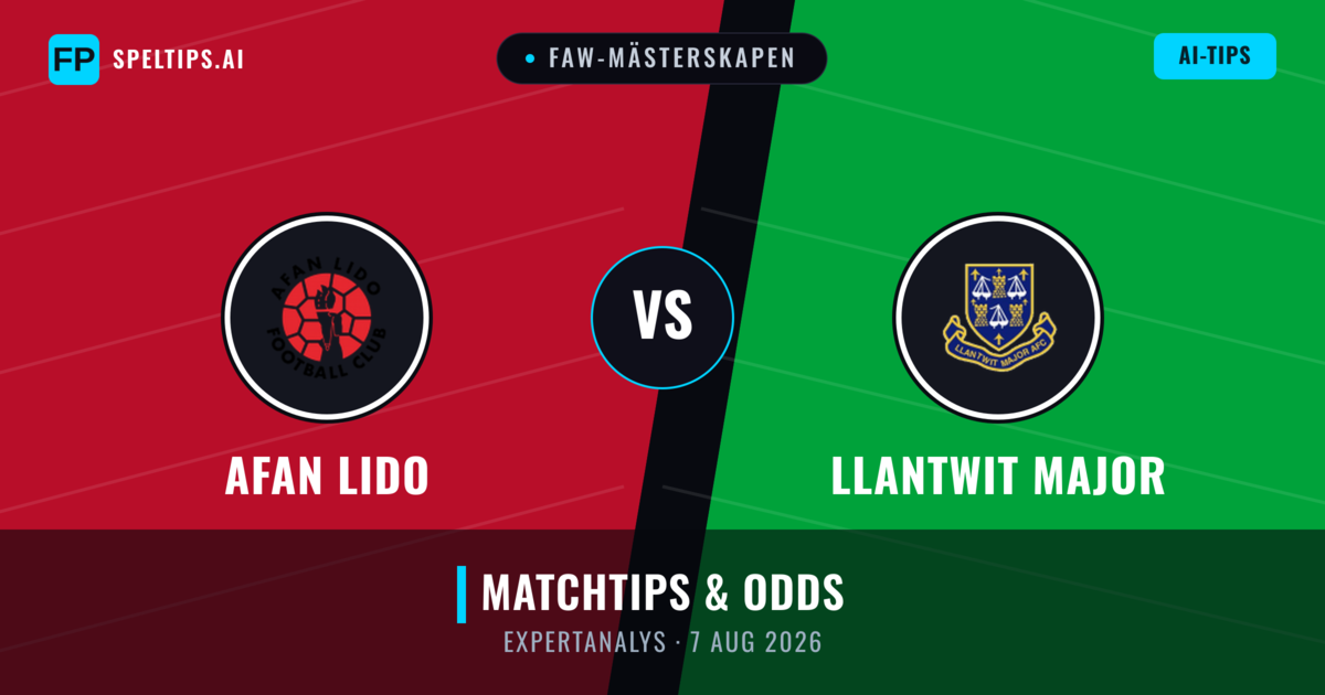 Afan Lido vs Llantwit Major — matchtips och förhandstitt