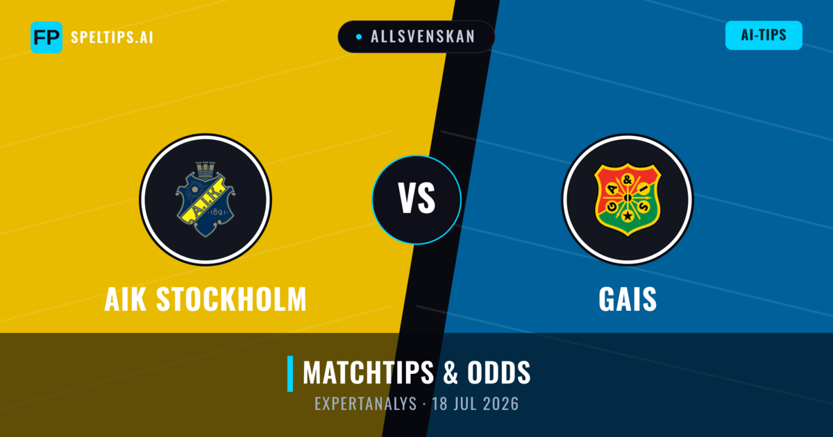 AIK Stockholm vs Gais — matchtips och förhandstitt