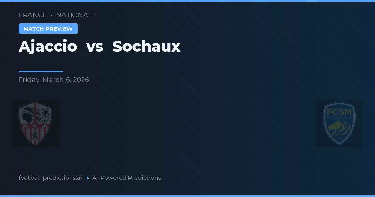 Ajaccio vs Sochaux — matchtips och förhandstitt