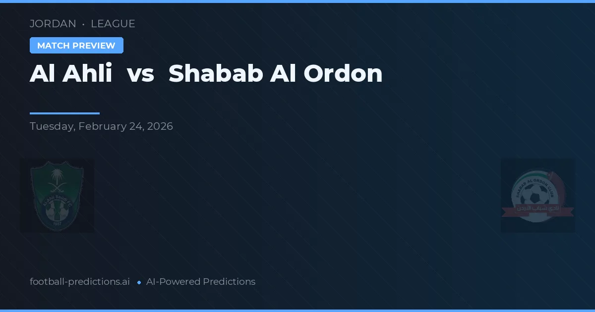 Al Ahli vs Shabab Al Ordon — matchtips och förhandstitt