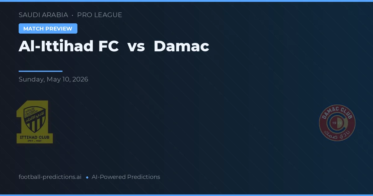 Al-Ittihad FC vs Damac — matchtips och förhandstitt