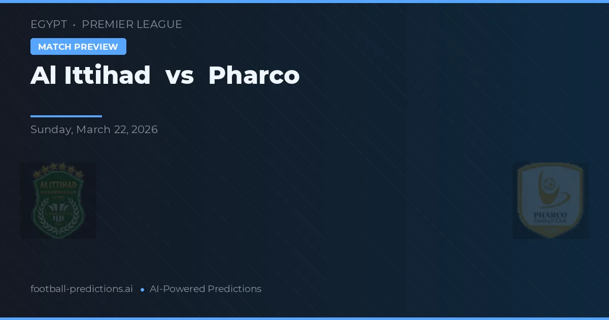 Al Ittihad vs Pharco — matchtips och förhandstitt