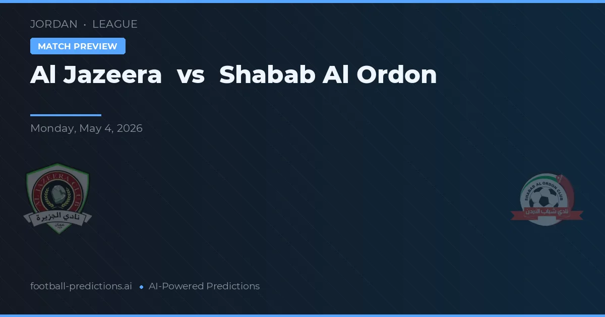 Al Jazeera vs Shabab Al Ordon — matchtips och förhandstitt