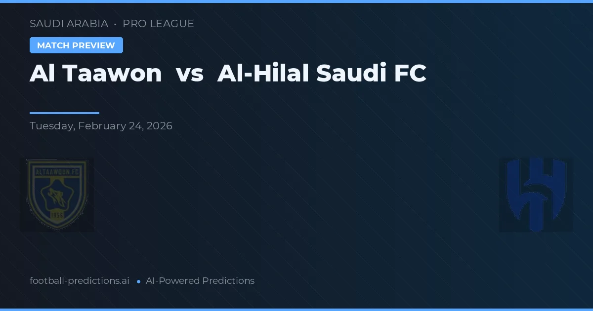 Al Taawon vs Al-Hilal Saudi FC — matchtips och förhandstitt