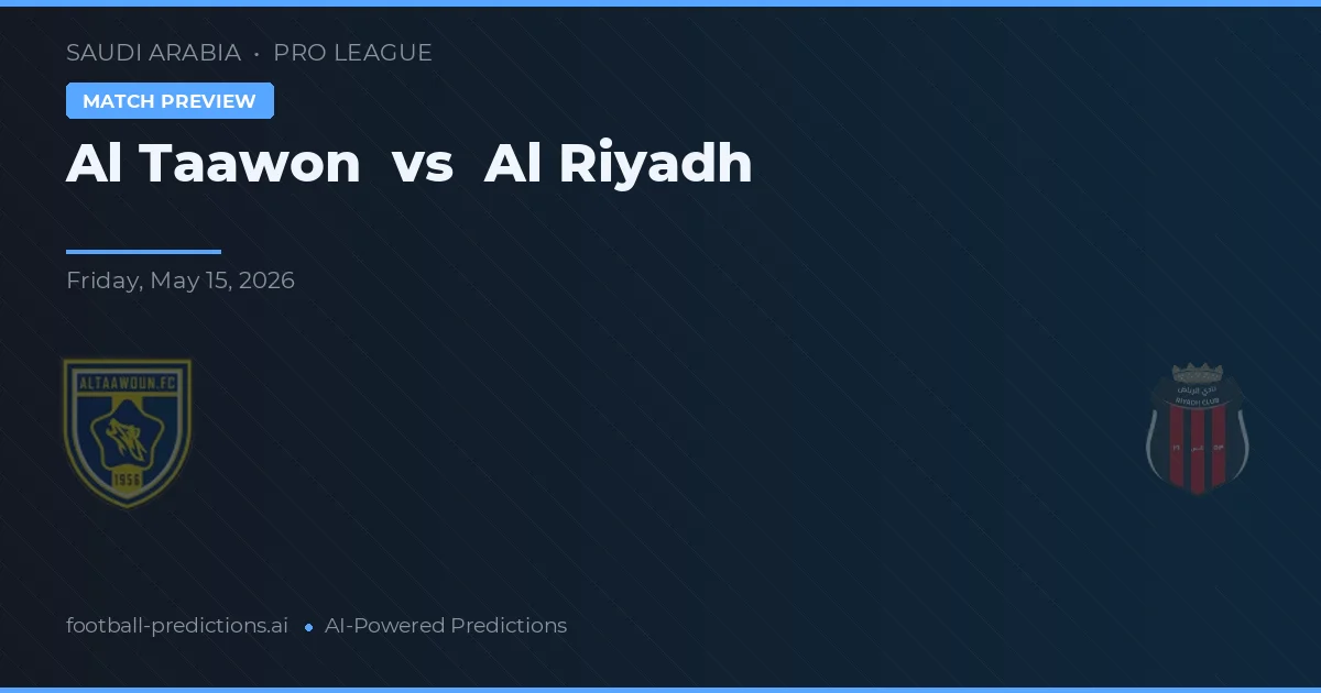 Al Taawon vs Al Riyadh — matchtips och förhandstitt
