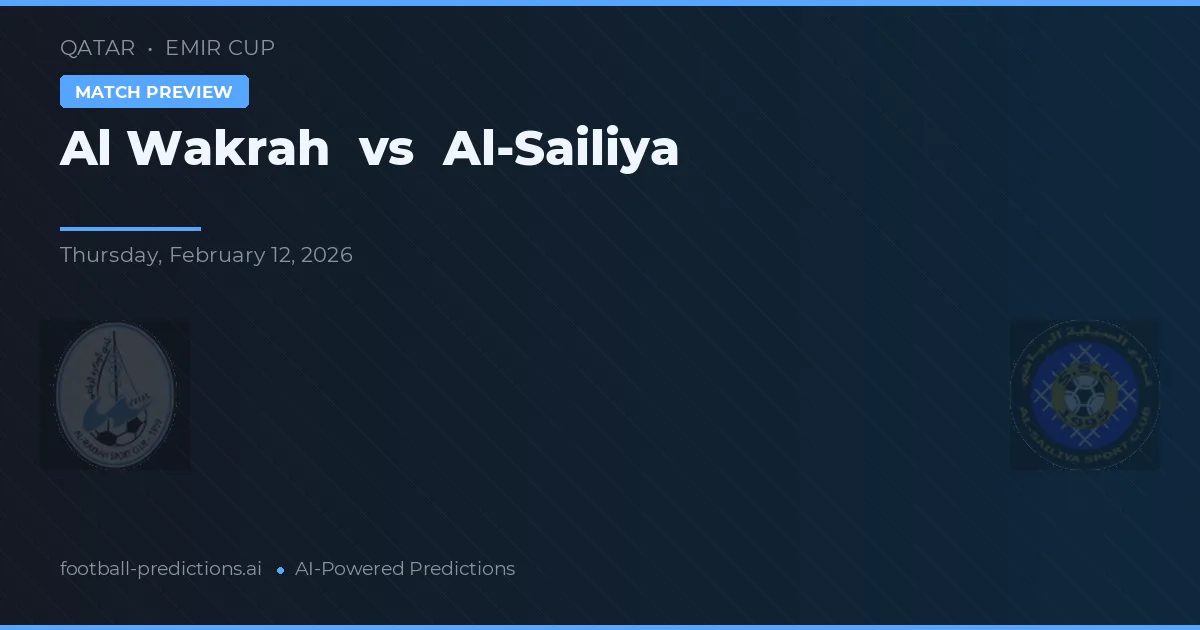 Al Wakrah vs Al-Sailiya — matchtips och förhandstitt