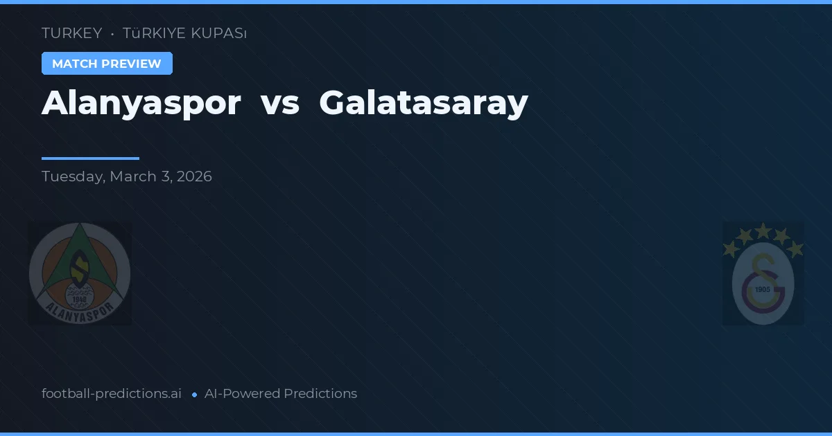 Alanyaspor vs Galatasaray — matchtips och förhandstitt