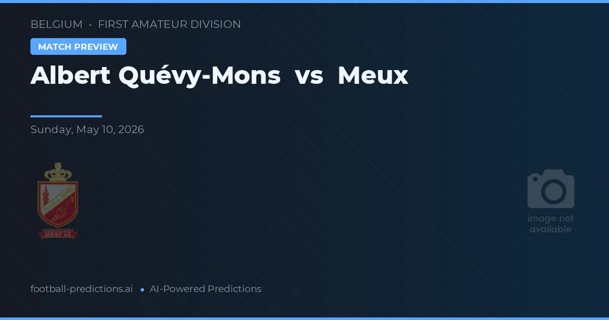 Albert Quévy-Mons vs Meux — matchtips och förhandstitt