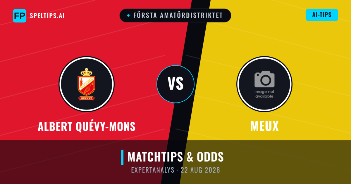 Albert Quévy-Mons vs Meux — matchtips och förhandstitt