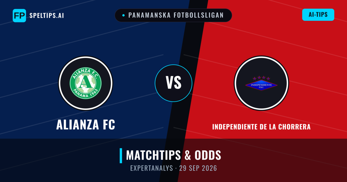 Alianza FC vs Independiente de La Chorrera — matchtips och förhandstitt