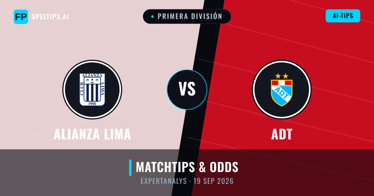 Alianza Lima vs ADT — matchtips och förhandstitt