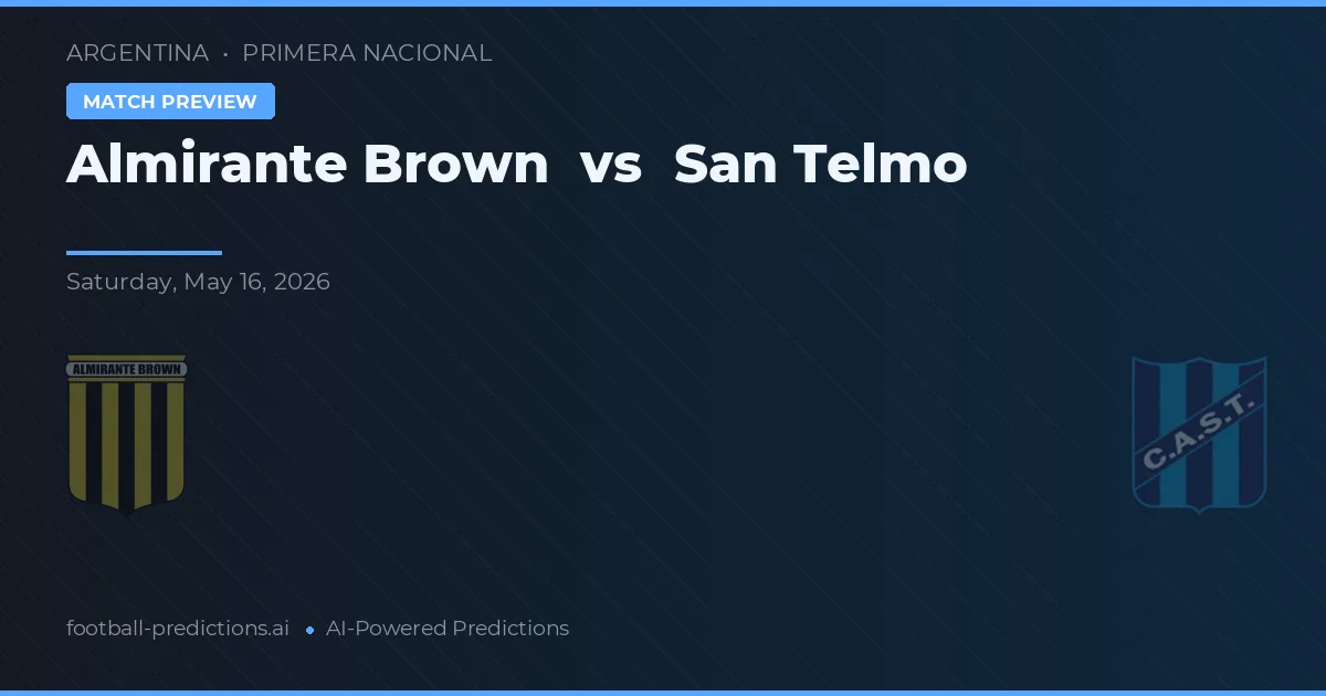 Almirante Brown vs San Telmo — matchtips och förhandstitt