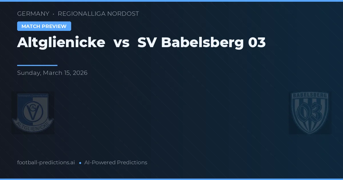Altglienicke vs SV Babelsberg 03 — matchtips och förhandstitt